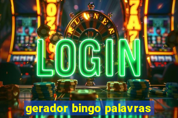 gerador bingo palavras